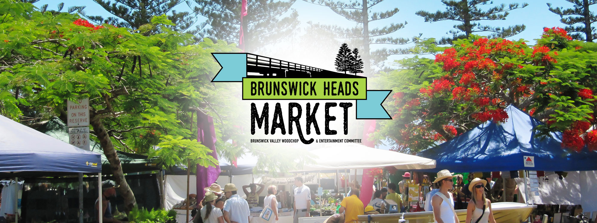 Brunswick Heads Markets First Saturday of every month.
